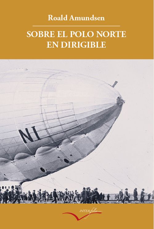 Sobre El Polo Norte En Dirigible
