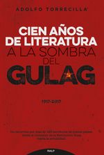 cel-cien-aa-os-de-literatura-a-la-sombra-del-gulag-19172017-rialp-editorial-