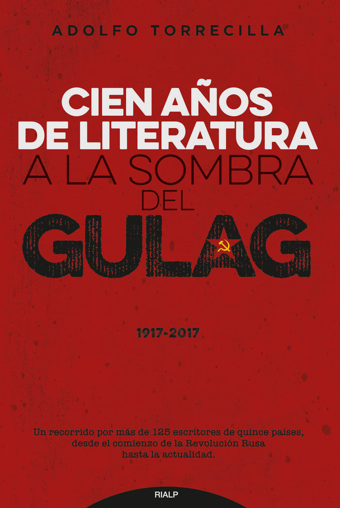 cel-cien-aa-os-de-literatura-a-la-sombra-del-gulag-19172017-rialp-editorial-