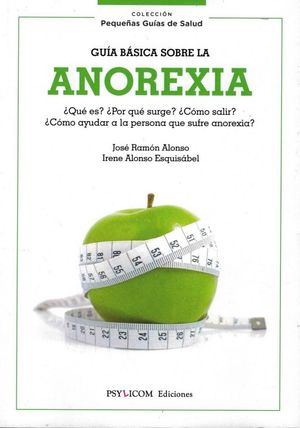 Guia Basica Sobre La Anorexia Que Es P