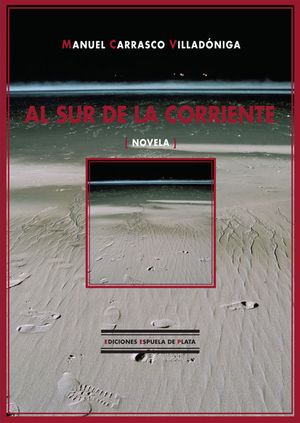 Al Sur De La Corriente (Novela)