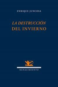 La Destrucción Del Invierno
