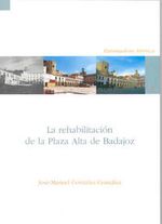 cel-la-rehabilitacion-de-la-plaza-alta-de-badajoz-19752005-universidad-de-extremadura-