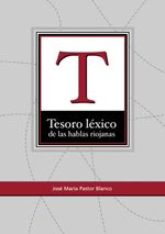 cel-tesoro-lexico-de-las-hablas-riojanas-universidad-de-la-rioja-