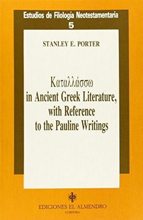 Katallassâ In Ancient Greek Literature, With Reference To Th