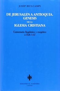De Jerusalen A Antioquia Genesis De La Iglesia Cristiana