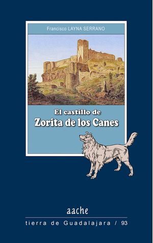 El Castillo De Zorita De Los Canes