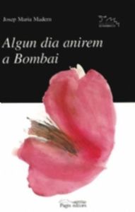 Algun Dia Anirem A Bombai