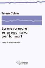cel-la-meva-mare-es-preguntava-per-la-mort-pages-editors-