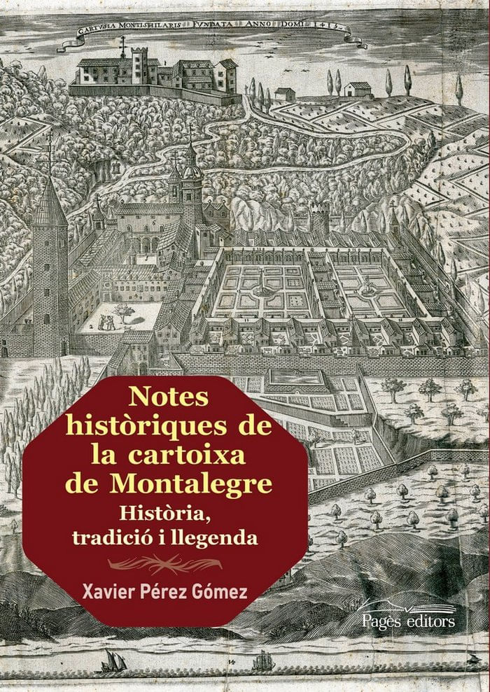 cel-notes-historiques-de-la-cartoixa-de-montalegre-pages-editors-