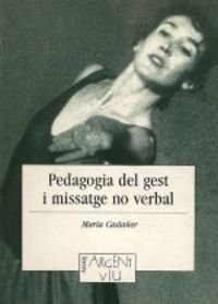 Pedagogia Del Gest I Missatge No Verbal