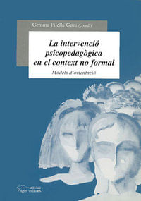 La Intervenció Psicopedagògica En El Context No Formal