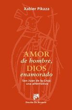 cel-amor-de-hombre-dios-enamorado-san-juan-de-la-cruz-una-alt-desclee-de-brouwer-editorial-