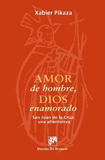 cel-amor-de-hombre-dios-enamorado-san-juan-de-la-cruz-una-alt-desclee-de-brouwer-editorial-