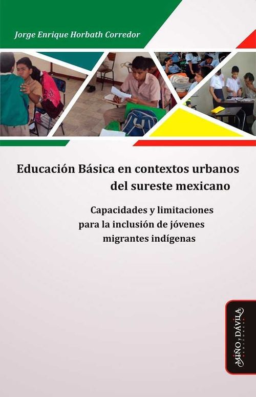 Educación Básica En Contextos Urbanos Del Sureste Mexicano