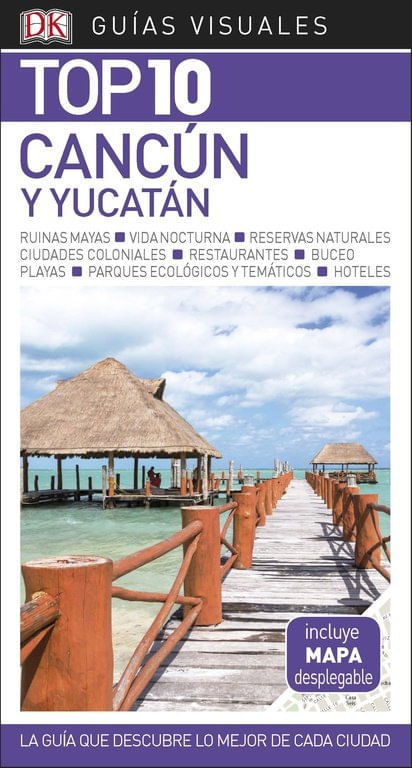 cel-cancun-y-yucatan-guias-visuales-top-10-2018-dk-