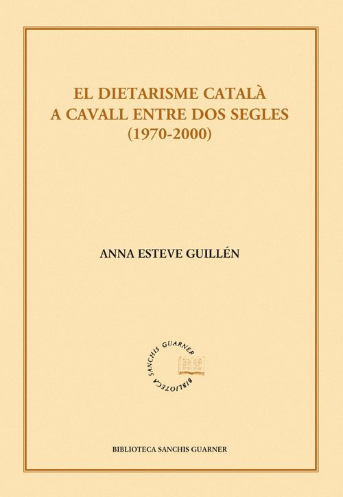 El Dietarisme Català A Cavall Entre Dos Segles (1970-2000)