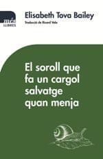 El Soroll Que Fa Un Cargol Salvatge Quan Menja