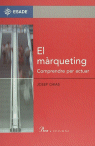 cel-el-marketing-comprendre-per-actuar-raval-portic-