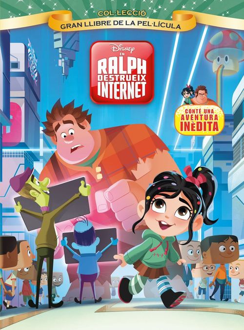 En Ralph Destrueix Internet. Gran Llibre De La Pel·Lícula