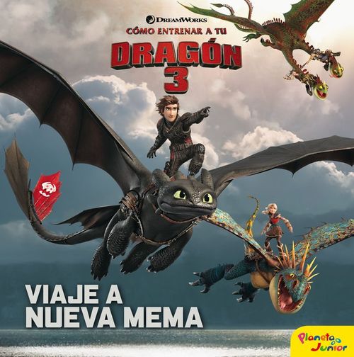 Cómo Entrenar A Tu Dragón 3. Viaje A Nueva Mema