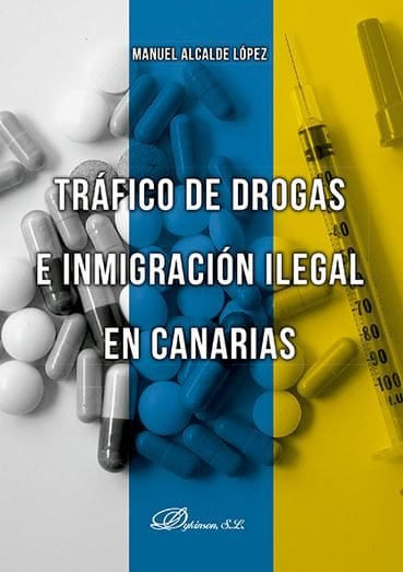 cel-trafico-de-drogas-e-inmigracion-ilegal-en-canarias-dykinson-editorial-