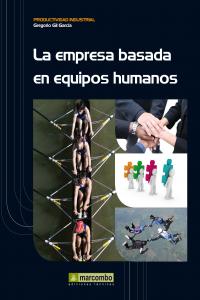 La Empresa Basada En Equipos Humanos