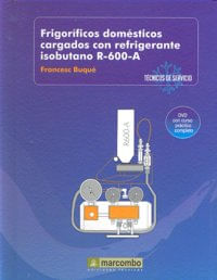 Frigoríficos Domésticos Cargados Con Refrigerantes Isobutano R-600-A (DVD 3)