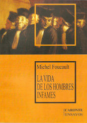 La Vida De Los Hombres Infames