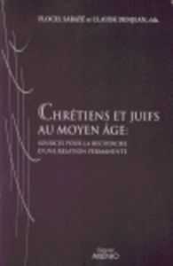 Chrétiens Et Juifs Au Moyen Âge