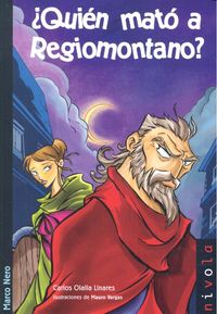 ¿quién Mató A Regiomontano?