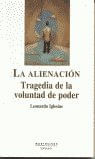 cel-alienacion-tragedia-voluntad-poder-montesinos-