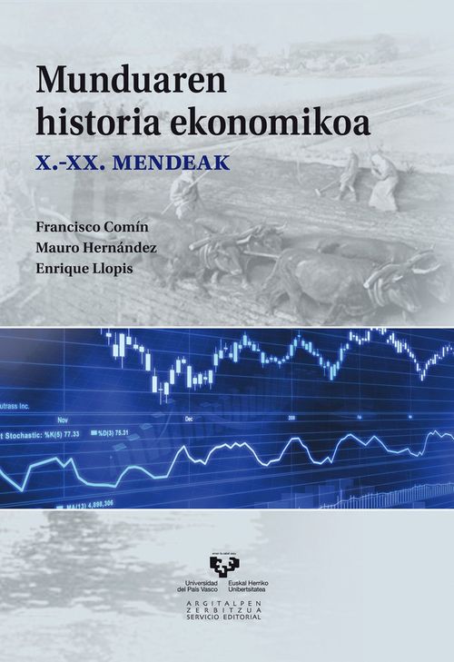 Munduaren Historia Ekonomikoa. X-XX. Mendeak