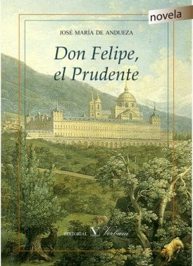 Don Felipe El Prudente