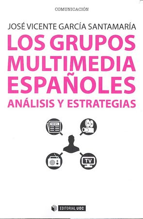 cel-grupos-multimedia-espaa-oles-analisis-y-estrategias-oberta-uoc-