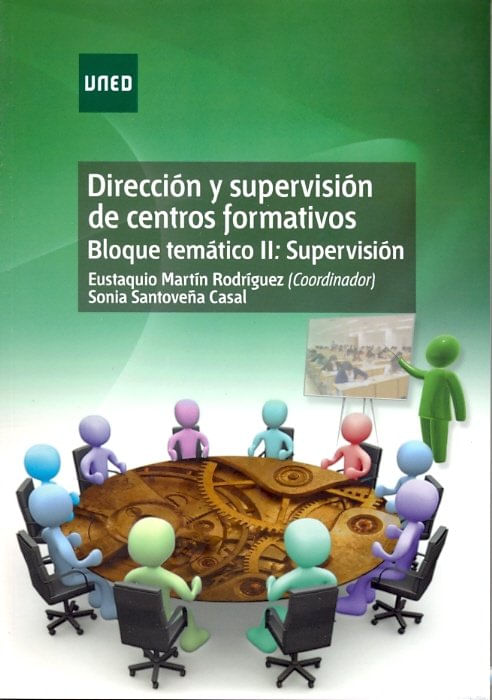 Direccion Y Supervision De Centros Formativos. Bloque Temati