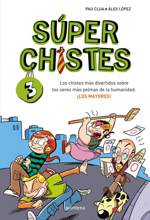 Súperchistes. Los Chistes Más Divertidos (Súper Chistes 3)