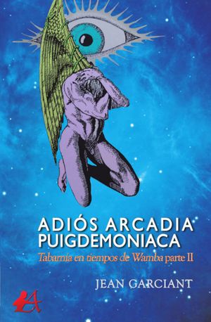 Adios Arcadia Puigdemoniaca Tabarnia En Tiempos De Wamba Pa