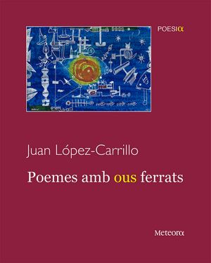 Poemes Amb Ous Ferrats Catalan