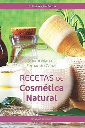 Nuevas Recetas De Cosmetica Natural