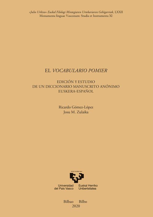 El Vocabulario Pomier. Edición Y Estudio De Un Diccionario Manuscrito Anónimo Euskera-Español