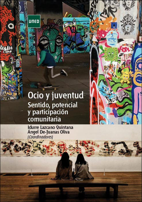 Ocio Y Juventud. Sentido, Potencial Y Participación Comunitaria