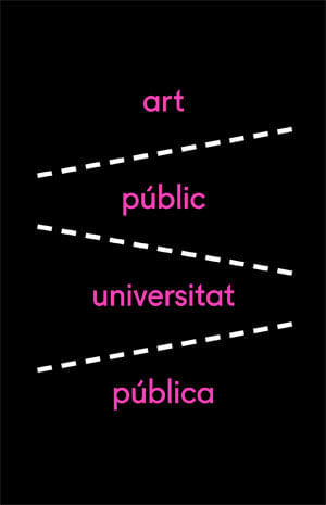 XXII Mostra Art Públic / Universitat Pública 2019