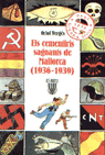 Els Cementiris Sagnants De Mallorca (1936-1939)