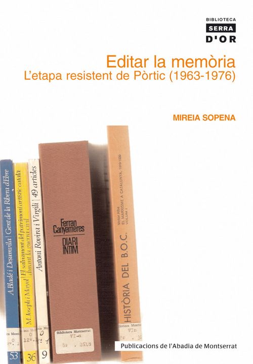 Editar La Memòria. Læetapa Resistent De Pòrtic (1963-1976)