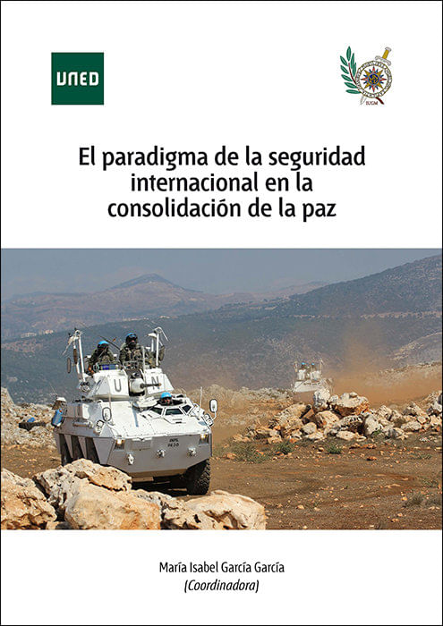 El Paradigma De La Seguridad Internacional En La Consolidación De La Paz