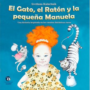 El Gato El Raton Y La Pequeña Manuela