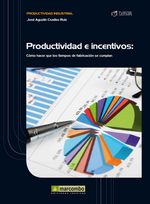 cel-productividad-e-incentivoscomo-hacer-que-tiempos-fabricump-marcombo-ediciones-tecnicas-