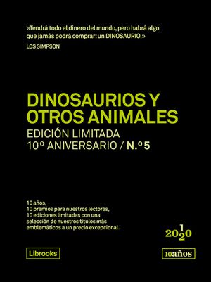 Dinosaurios Y Otros Animales - Ed.limitada 10ºAniversario
