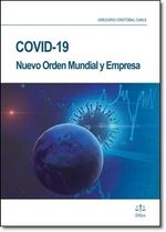 cel-covid-19-nuevo-orden-mundial-y-empresa-dilex-